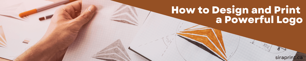 How to Design and Print a Powerful Logo