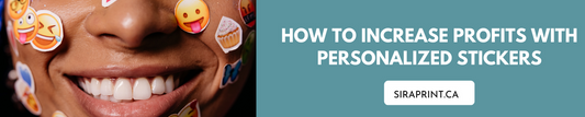 How to Increase Profits with Personalized Stickers