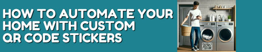 How to Automate your Home with Custom QR Stickers